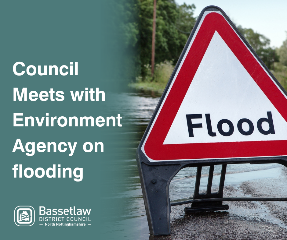 Council meets with EA to discuss Bassetlaw flood plight