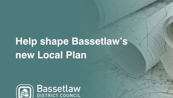 Help to shape Bassetlaw's New Local Plan