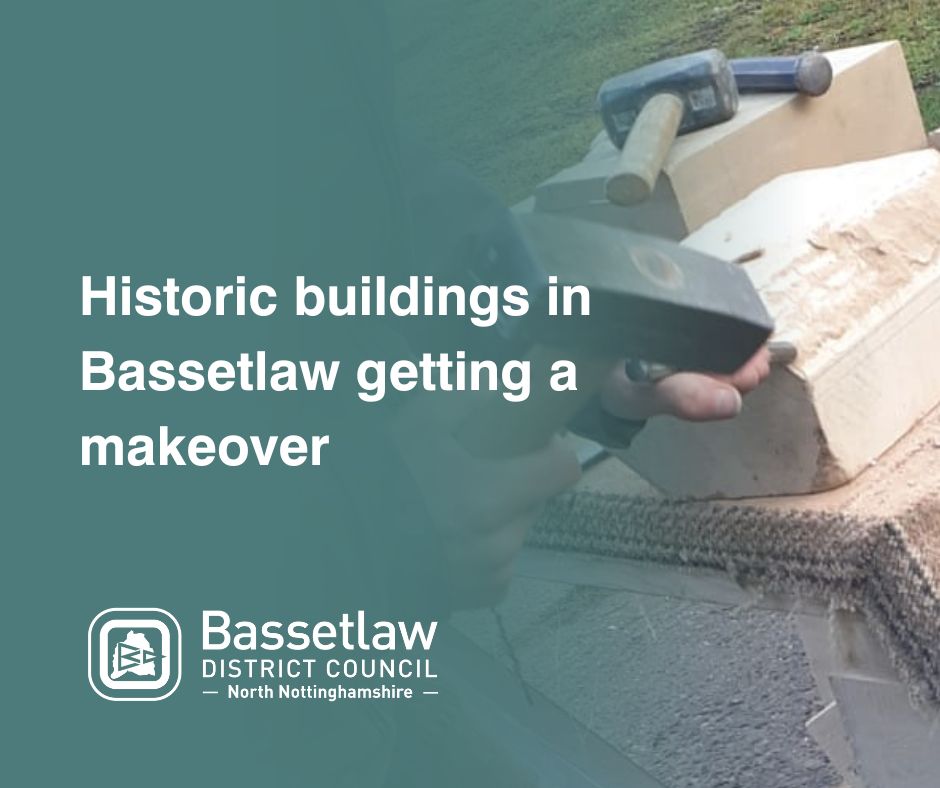 Historic buildings in Bassetlaw getting a makeover